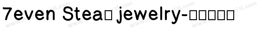 7even Steam jewelry字体转换